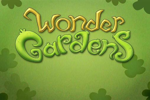 Ladda ner Wonder gardens: Android For kids spel till mobilen och surfplatta.