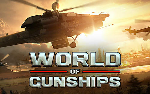Ladda ner World of gunships: Android Helicopter spel till mobilen och surfplatta.