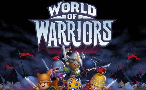 Ladda ner World of warriors: Android-spel till mobilen och surfplatta.