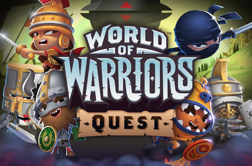 Ladda ner World of warriors: Quest: Android RPG spel till mobilen och surfplatta.