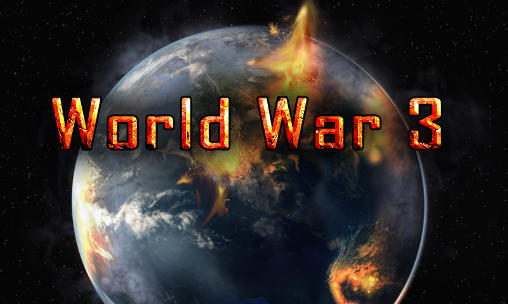 Ladda ner World war 3: New world order på Android 4.0 gratis.