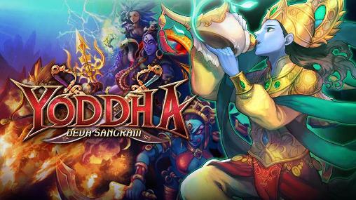 Ladda ner Yoddha: Deva Sangram: Android Anime spel till mobilen och surfplatta.