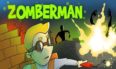 Ladda ner Zomberman: Android Arkadspel spel till mobilen och surfplatta.