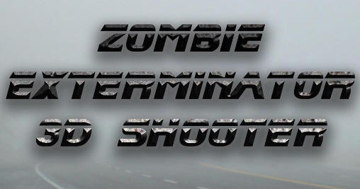 Ladda ner Zombie exterminator: 3D shooter på Android 4.3 gratis.
