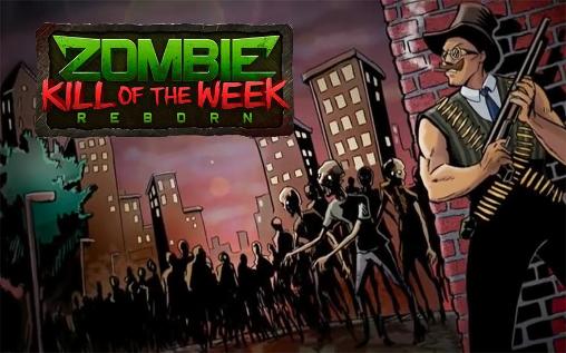 Ladda ner Zombie kill of the week: Reborn: Android Online spel till mobilen och surfplatta.