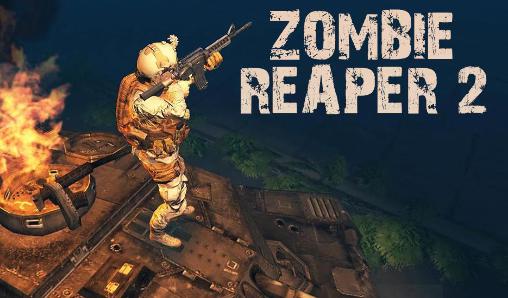 Ladda ner Zombie reaper 2: Android  spel till mobilen och surfplatta.