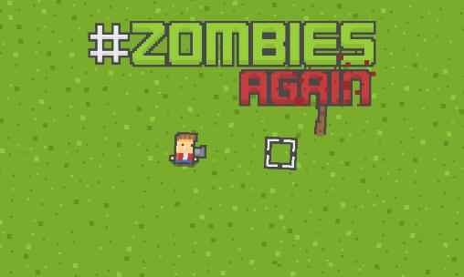 Ladda ner Zombies again: Android Touchscreen spel till mobilen och surfplatta.