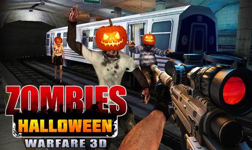 Ladda ner Zombies Halloween warfare 3D: Android 3D spel till mobilen och surfplatta.
