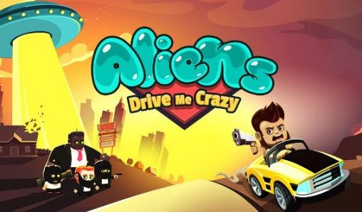 Ladda ner Aliens drive me crazy: Android Action spel till mobilen och surfplatta.