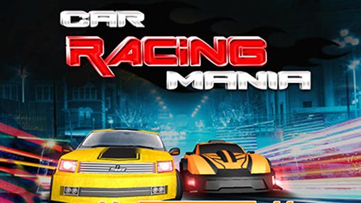 Ladda ner Car racing mania 2016: Android Track racing spel till mobilen och surfplatta.