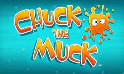 Ladda ner Chuck the Muck: Android-spel till mobilen och surfplatta.
