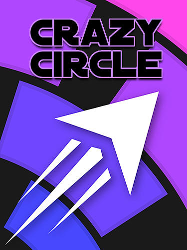 Ladda ner Crazy circle: Android Twitch spel till mobilen och surfplatta.