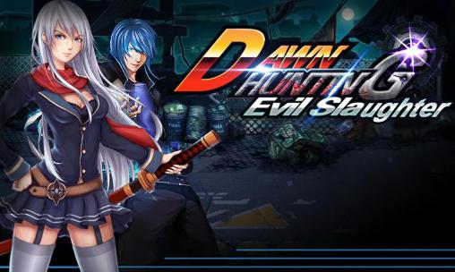 Ladda ner Dawn hunting: Evil slaughter: Android RPG spel till mobilen och surfplatta.
