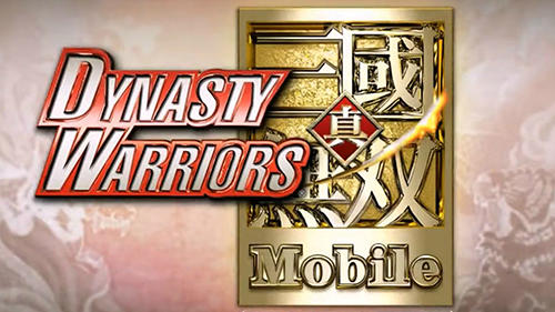 Dynasty warriors mobile