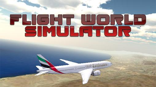 Ladda ner Flight world simulator: Android-spel till mobilen och surfplatta.