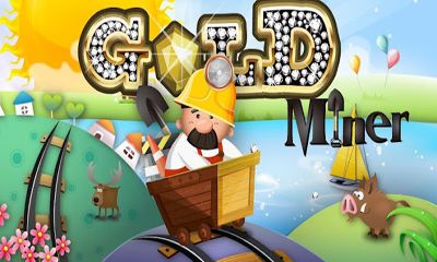 Ladda ner Gold Miner: Android Arkadspel spel till mobilen och surfplatta.