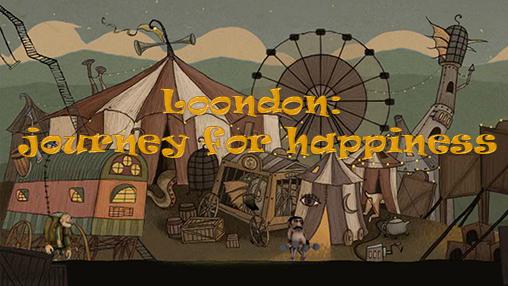 Ladda ner Loondon: Journey for happiness: Android Classic adventure games spel till mobilen och surfplatta.