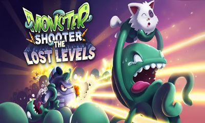 Ladda ner Monster Shooter. The Lost Levels: Android Shooter spel till mobilen och surfplatta.