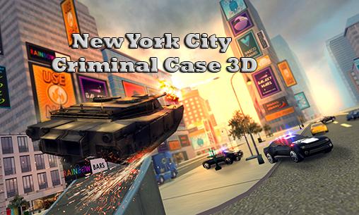 Ladda ner New York city: Criminal case 3D: Android Third-person shooter spel till mobilen och surfplatta.