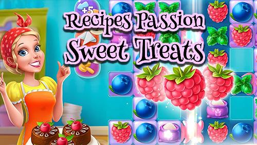 Ladda ner Recipes passion: Sweet treats: Android Match 3 spel till mobilen och surfplatta.