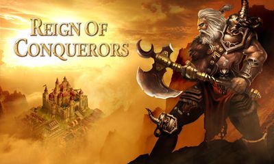 Ladda ner Reign of conquerors: Android Strategispel spel till mobilen och surfplatta.