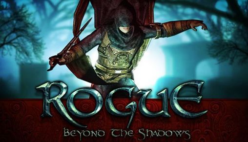 Ladda ner Rogue: Beyond the shadows: Android RPG spel till mobilen och surfplatta.