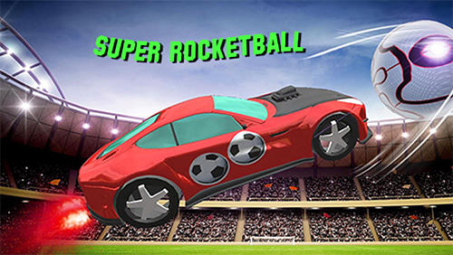 Ladda ner Super rocketball: Multiplayer: Android Cars spel till mobilen och surfplatta.