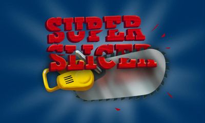 Ladda ner Super Slicer: Android Arkadspel spel till mobilen och surfplatta.