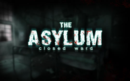 Ladda ner The asylum: Closed ward: Android  spel till mobilen och surfplatta.