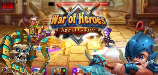 Ladda ner War of heroes: Age of galaxy: Android Fantasy spel till mobilen och surfplatta.