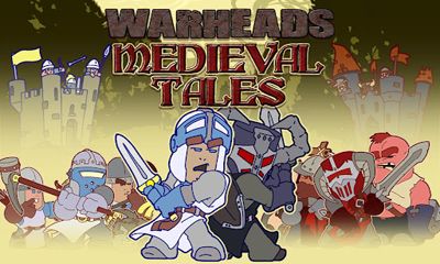 Ladda ner Warheads: Medieval Tales: Android-spel till mobilen och surfplatta.