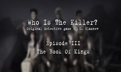 Ladda ner Who Is The Killer. Episode III: Android Äventyrsspel spel till mobilen och surfplatta.