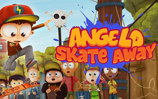 Ladda ner Angelo: Skate away: Android Skate spel till mobilen och surfplatta.