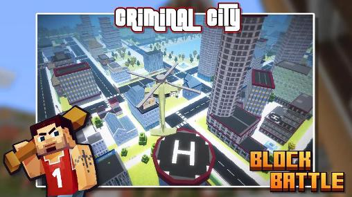 Criminal city: Block battle