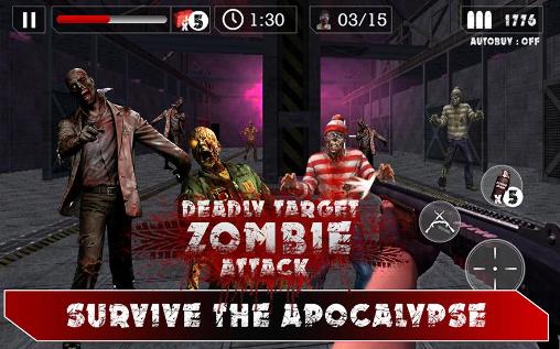 Deadly target: Zombie attack