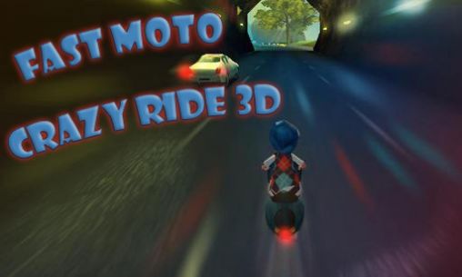 Fast moto: Crazy ride 3D