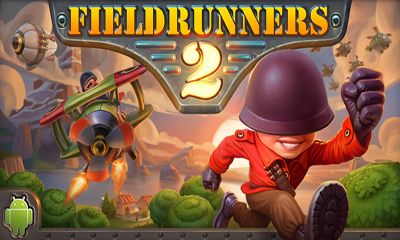 Ladda ner Fieldrunners 2: Android Strategispel spel till mobilen och surfplatta.