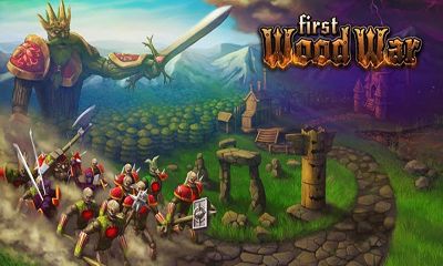 Ladda ner First Wood War: Android Strategispel spel till mobilen och surfplatta.
