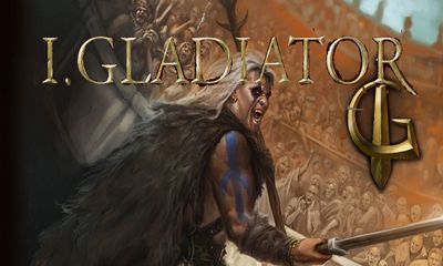 Ladda ner I, Gladiator: Android-spel till mobilen och surfplatta.