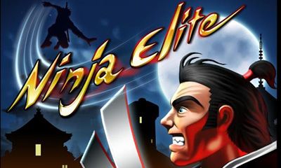Ladda ner Ninja Elite: Android-spel till mobilen och surfplatta.