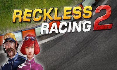 Ladda ner Reckless Racing 2: Android Arkadspel spel till mobilen och surfplatta.