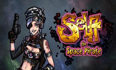 Ladda ner Sela The Space Pirate: Android Arkadspel spel till mobilen och surfplatta.