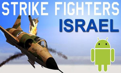 Ladda ner Strike Fighters Israel: Android-spel till mobilen och surfplatta.