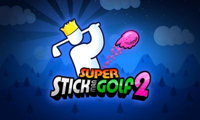 Ladda ner Super Stickman Golf 2: Android Sportspel spel till mobilen och surfplatta.