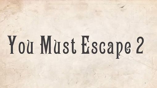 Ladda ner You must escape 2: Android-spel till mobilen och surfplatta.