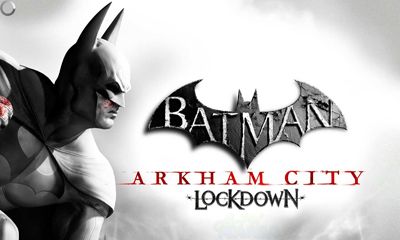 Ladda ner Batman Arkham City Lockdown: Android Fightingspel spel till mobilen och surfplatta.