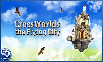 Ladda ner Cross Worlds: the Flying City: Android Logikspel spel till mobilen och surfplatta.