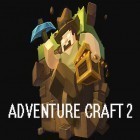 Med den aktuella spel Blocky knight för Android ladda ner gratis Adventure craft 2 till den andra mobiler eller surfplattan.