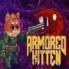 Med den aktuella spel Redemption cemetery: Curse of the raven för Android ladda ner gratis Armored kitten till den andra mobiler eller surfplattan.