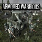 Med den aktuella spel Cowboy Jed: Zombie Defense för Android ladda ner gratis Armored warriors till den andra mobiler eller surfplattan.